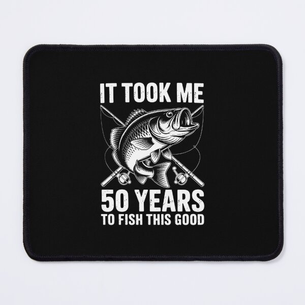 Item preview, It Took Me 50 Years To Fish 50th Birthday Gift designed and sold by andreaswest.