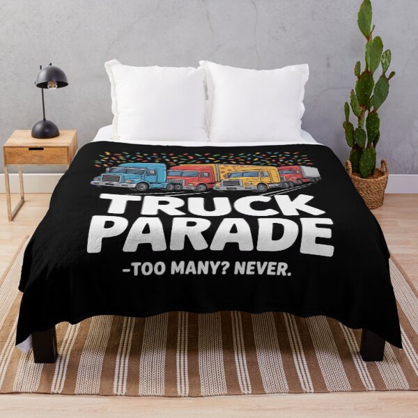 Item preview, Truck Parade Too Many Never Celebration designed and sold by Shannon Bosley.