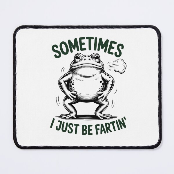 Item preview, Sometimes I Just Be Fartin' Frog designed and sold by StephenDDArt.