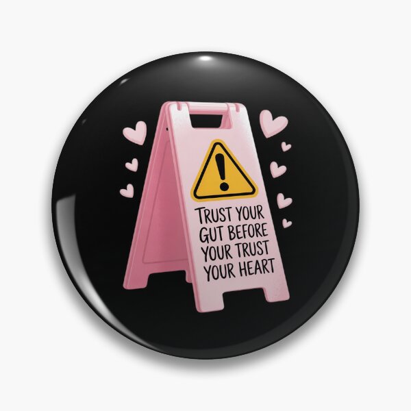 Item preview, Trust Your Gut Instinct Before Your Heart Feelings Intuitinon designed and sold by Shannon Bosley.