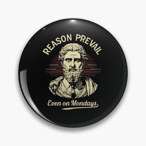 Item preview, Reason Prevail Even On Mondays - Funny Stoic Philosophy & Office Humor designed and sold by CREEPY CRAZE.