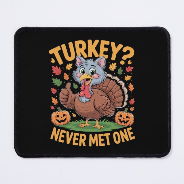 Item preview, Turkey Never Met One Funny Thanksgiving designed and sold by Shannon Bosley.