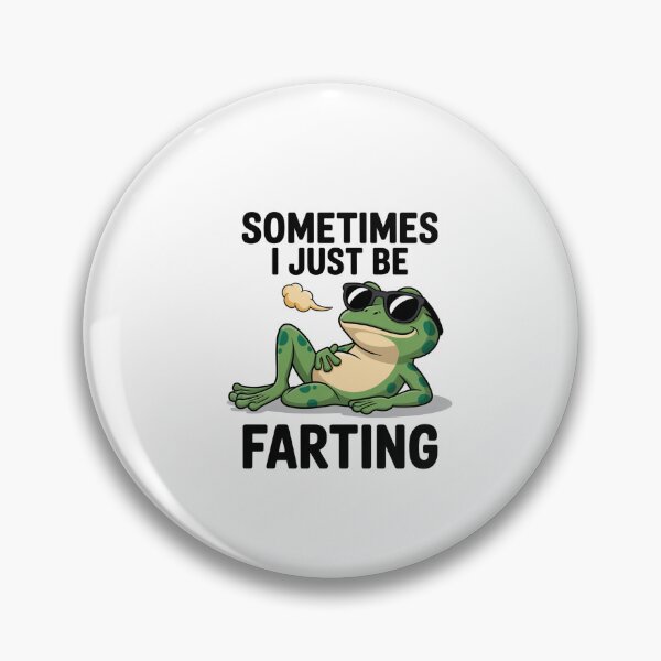 Item preview, Sometimes I Just Be Farting Frog designed and sold by MeowtivationP.