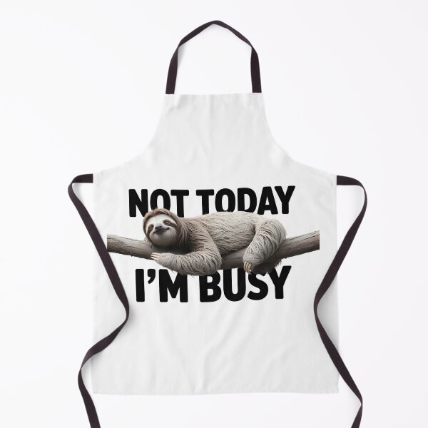 Item preview, Not Today I’m Busy – Lazy Sloth Funny Quote designed and sold by tokyojeff.
