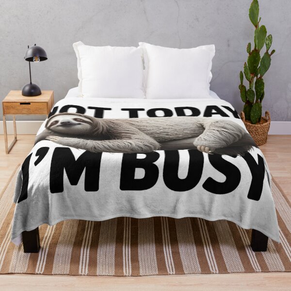 Item preview, Not Today I’m Busy – Lazy Sloth Funny Quote designed and sold by tokyojeff.