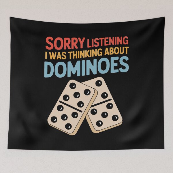 Item preview, Sorry I Wasn'T Listening Dominoes Lover designed and sold by MeowtivationP.