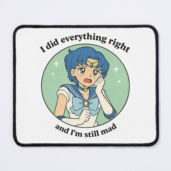 Item preview, Sailor Moon I Did Everything Right and I’m Still Mad – Retro Anime Burnout Meme designed and sold by AS94 Creative Designs.