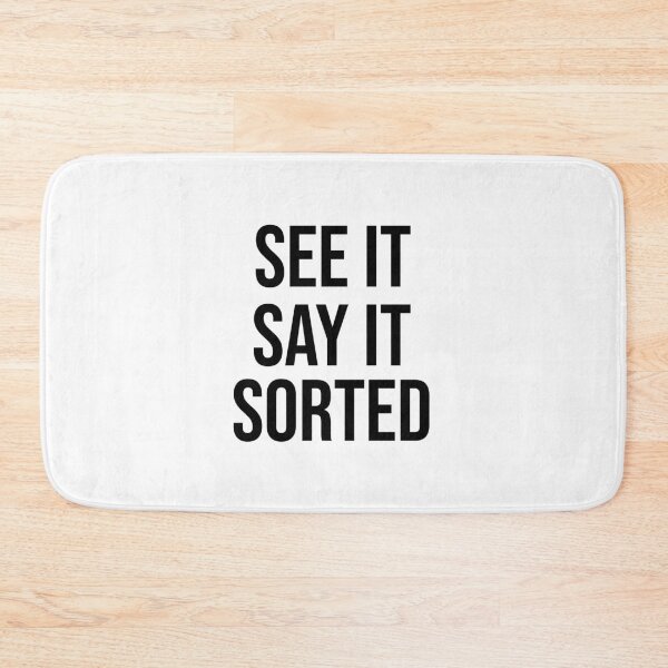 Item preview, See it, Say it, Sorted designed and sold by HabeshaCloset.