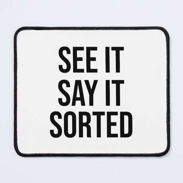 Item preview, See it, Say it, Sorted designed and sold by HabeshaCloset.