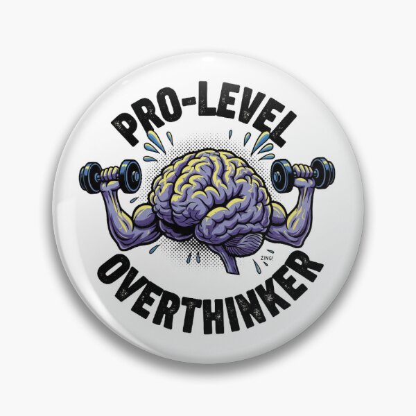 Item preview, Pro Level Overthinker | Self Deprecating Humour designed and sold by Ayshopcog.