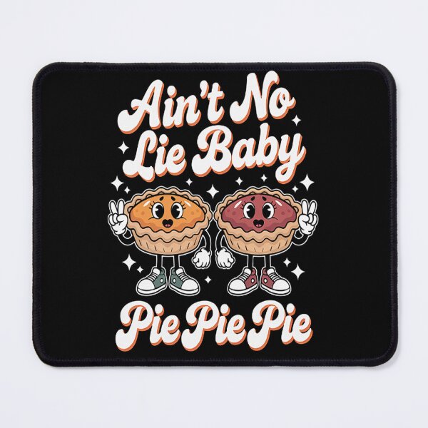 Item preview, Aint's No Lie Baby Pie Thanksgiving Pie Pumpkin Fall designed and sold by NicolaMail.