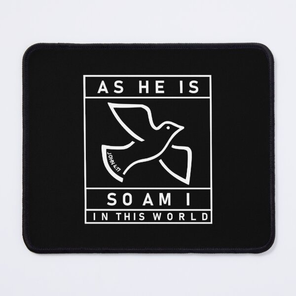 Item preview, As He is so am I in this world square 2 designed and sold by Warih.