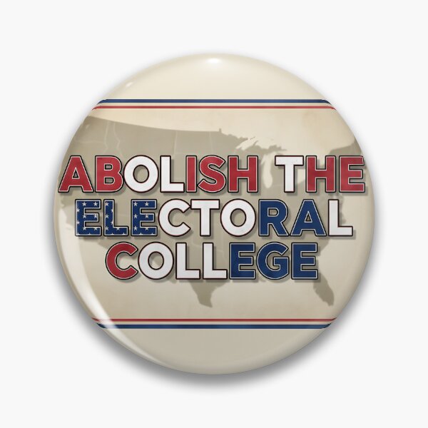 Item preview, Abolish the Electoral College designed and sold by gnifps.