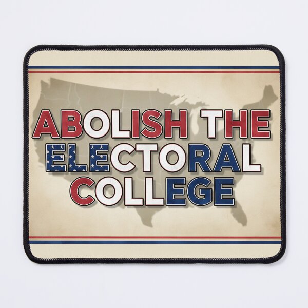 Item preview, Abolish the Electoral College designed and sold by gnifps.
