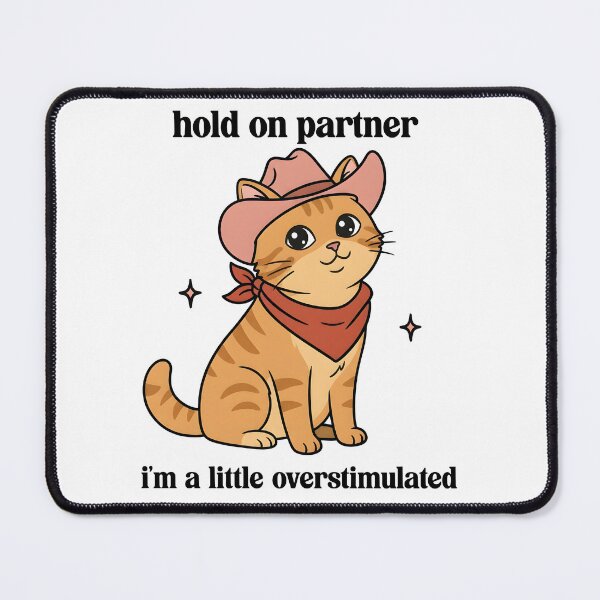 Item preview, Hold On Partner Cat Illustration – Cute Cowboy Cat Overstimulated Meme designed and sold by Senkov.