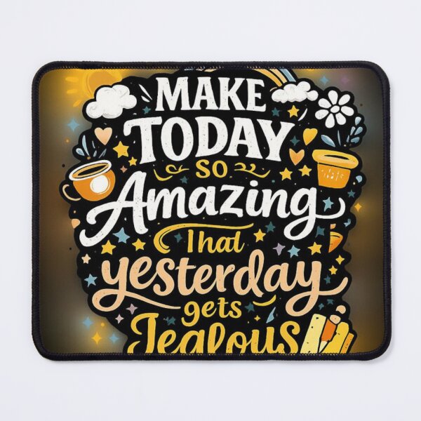 Item preview, Make Today So Amazing – Motivational Quote Digital Art T-Shirt Design designed and sold by affiliatevera10.