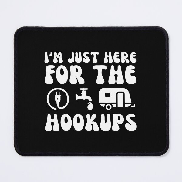 Item preview, I'M Just Here For The Hookups designed and sold by kautderapsy.