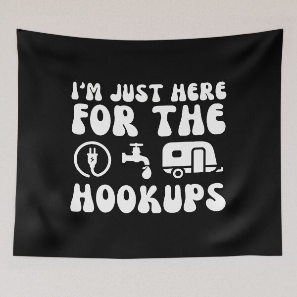 Item preview, I'M Just Here For The Hookups designed and sold by kautderapsy.