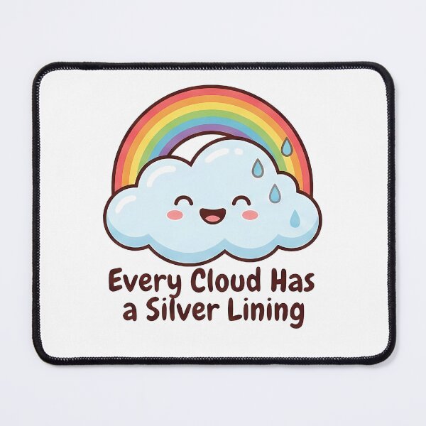 Item preview, Cute Rainbow Cloud Silver Lining Positive Quote designed and sold by k3rstman1.