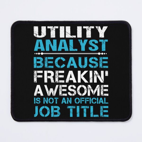 Item preview, Utility Analyst designed and sold by vanejamofedau.