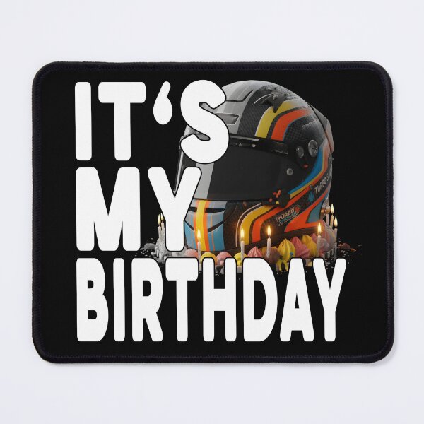 Item preview, IT'S MY BIRTHDAY racing drivers birthday motorsport fans birthday motorsport lover racing fanatic  designed and sold by Jt41.