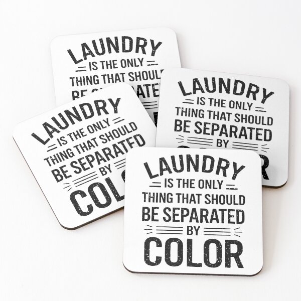 Item preview, Laundry Is The Only Thing That Should Be Separated By Color designed and sold by hemagamo.