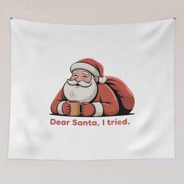 Item preview, Dear Santa, I Tried – Funny Christmas Santa Illustration designed and sold by EchoGrafik.