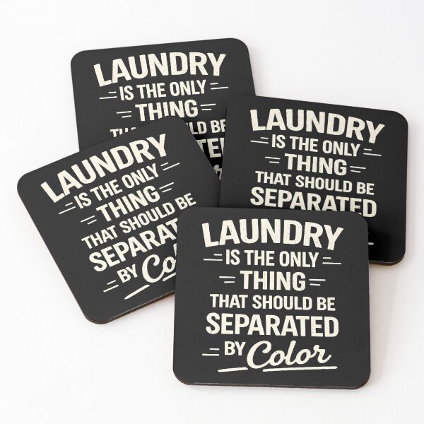 Item preview, Laundry Is The Only Thing That Should Be Separated By Color designed and sold by hemagamo.