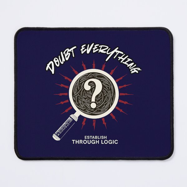 Item preview, Doubt Everything Establish Through Logic - Skeptic & Critical Thinking designed and sold by CREEPY CRAZE.