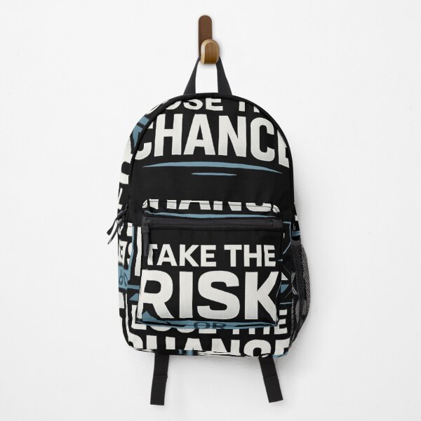 Item preview, Take The Risk Or Lose The Chance designed and sold by WearTheArtx.
