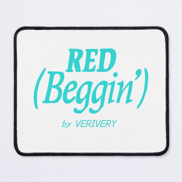 Item preview, RED (Beggin') by VERIVERY designed and sold by ArtRaftPro.
