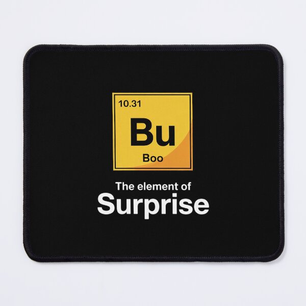 Item preview, Bu Boo The Element of Surprise Periodic Table Halloween designed and sold by RoyTill0Art.