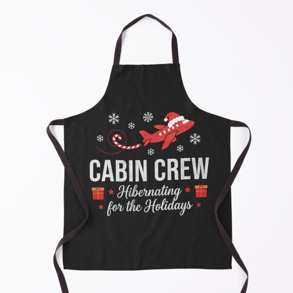 Item preview, Cabin Crew Hibernating Holidays Christmas Humor designed and sold by FreshVibe Prints.
