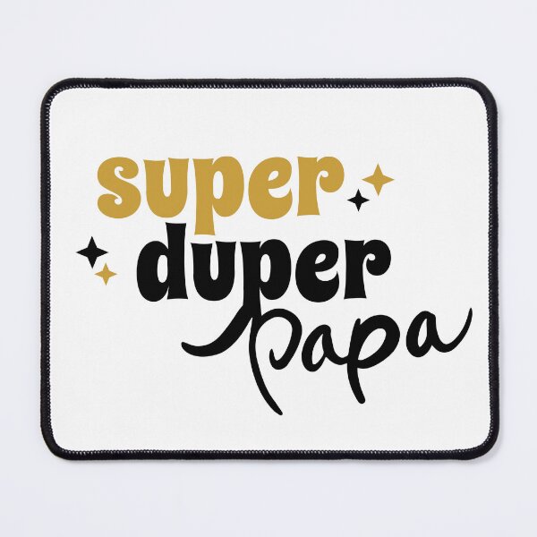 Item preview, Super Duper Dad designed and sold by JedoCreative.