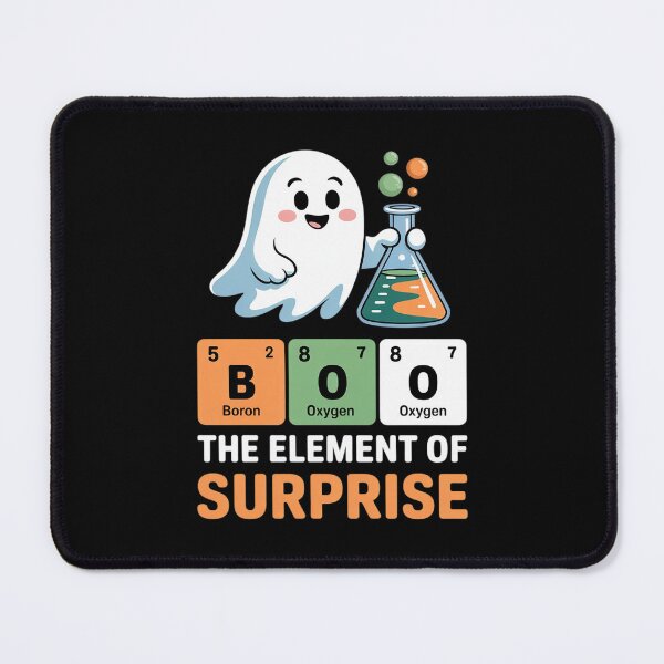 Item preview, Chemistry Boo The Element Of Surprise Chemist Halloween Cute  designed and sold by RoyTill0Art.