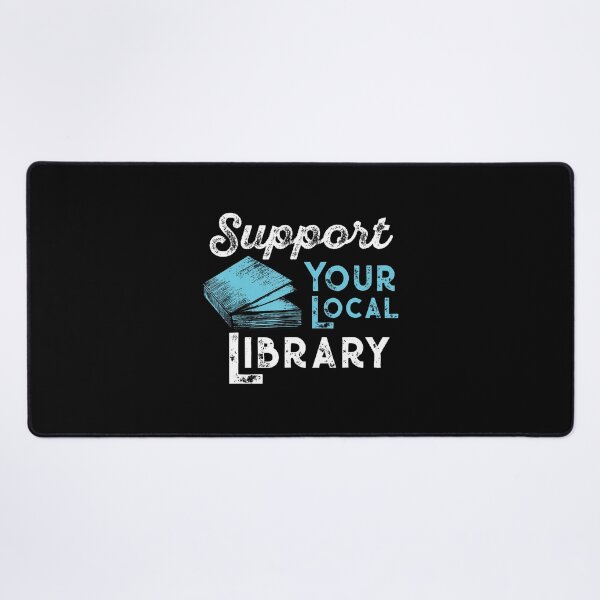 Item preview, Support Your Local Library – Book Lovers designed and sold by gdmbgttepbl32.