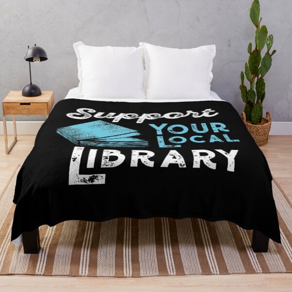 Item preview, Support Your Local Library – Book Lovers designed and sold by gdmbgttepbl32.