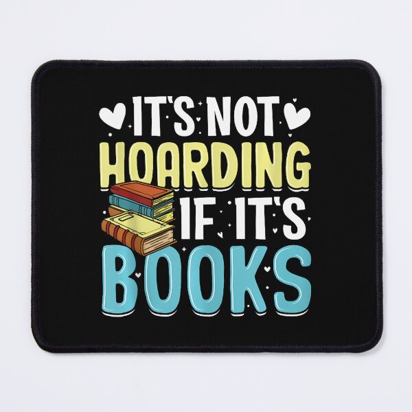 Item preview, It’s Not Hoarding If It’s Books designed and sold by gdmbgttepbl32.