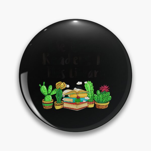 Item preview, We Grow Readers In This Library – Cactus designed and sold by gdmbgttepbl32.