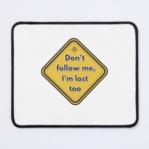 Item preview, I am lost too meme sticker designed and sold by Everadox.