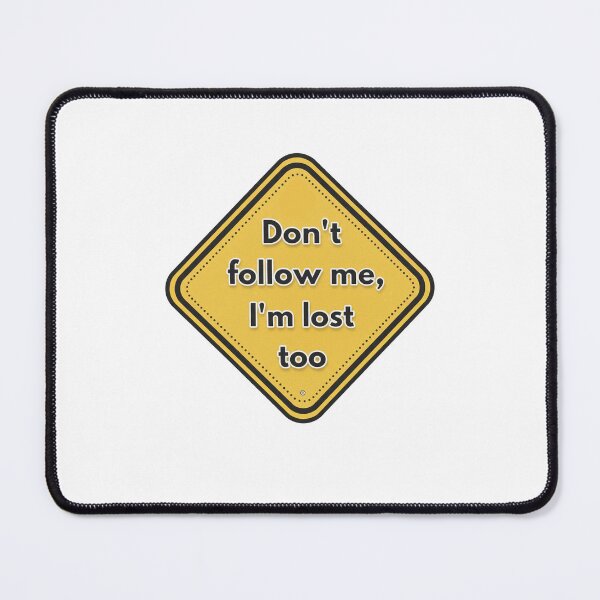 Item preview, I am lost too meme sticker designed and sold by Everadox.