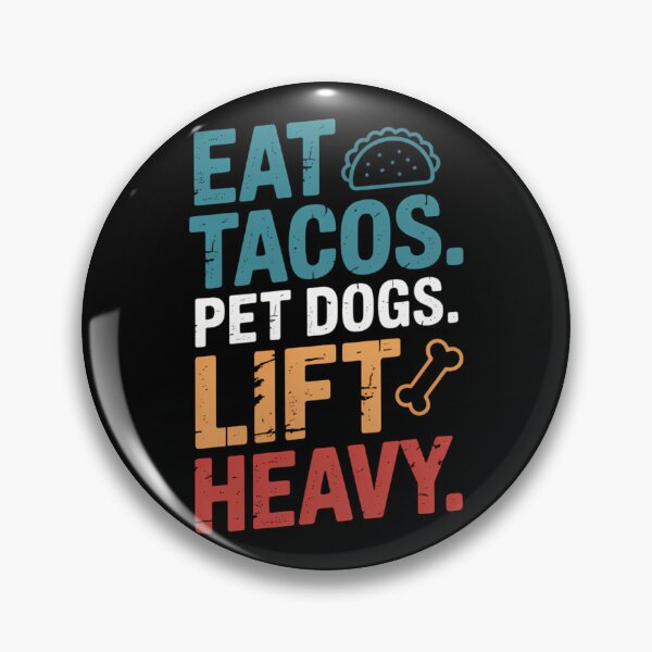 Item preview, Tacos Lovers Dogs Funny Gym Motivation designed and sold by KarstenNoanra.