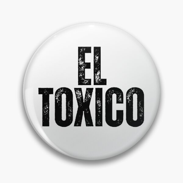 Item preview, El Toxico designed and sold by Dondonmart.