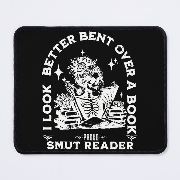 Item preview, I Look Better Bent Over A Book Smut Reader designed and sold by hjkelptu3.