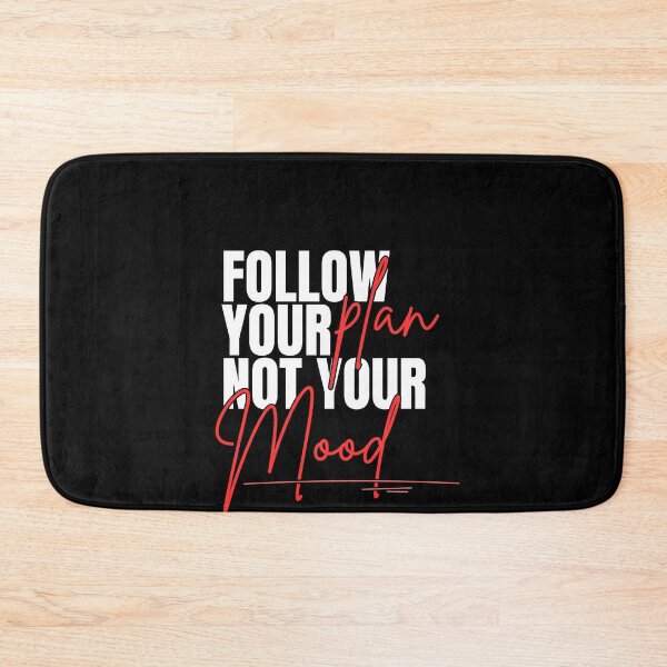 Item preview, Follow Your Plan Not Your Mood designed and sold by Dondonmart.