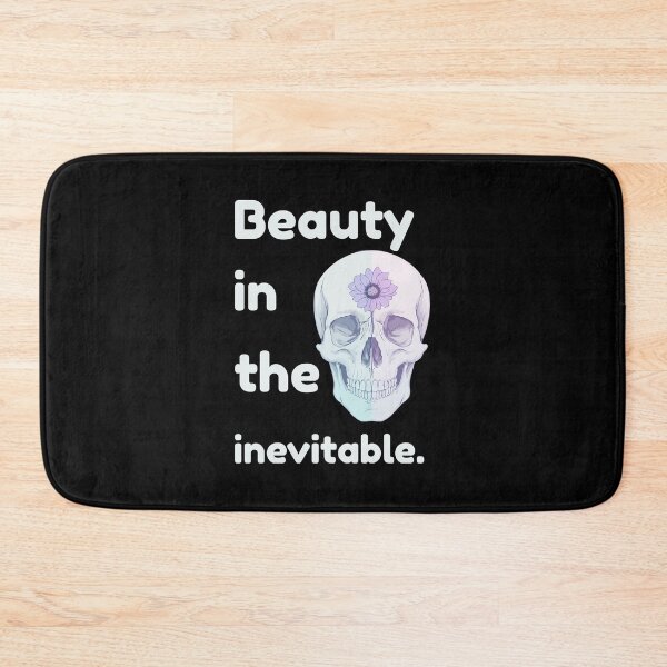 Item preview, Beauty in the Inevitable – Skull & Mortality Quote designed and sold by NeutronDesign.