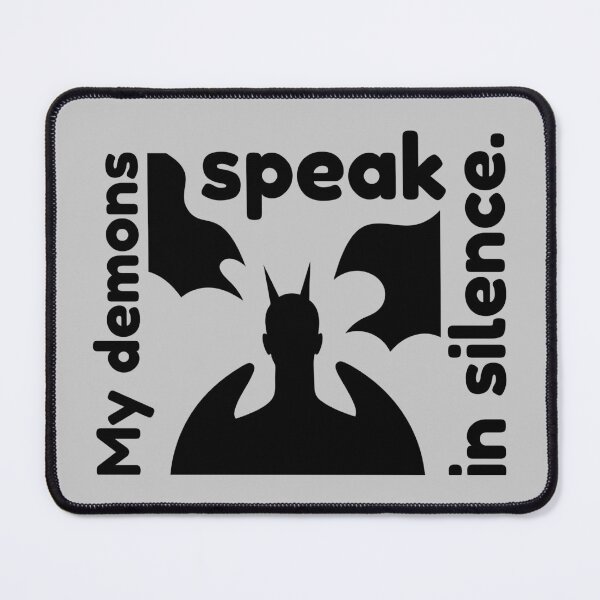 Item preview, My Demons Speak in Silence – Dark Silhouette Design designed and sold by NeutronDesign.
