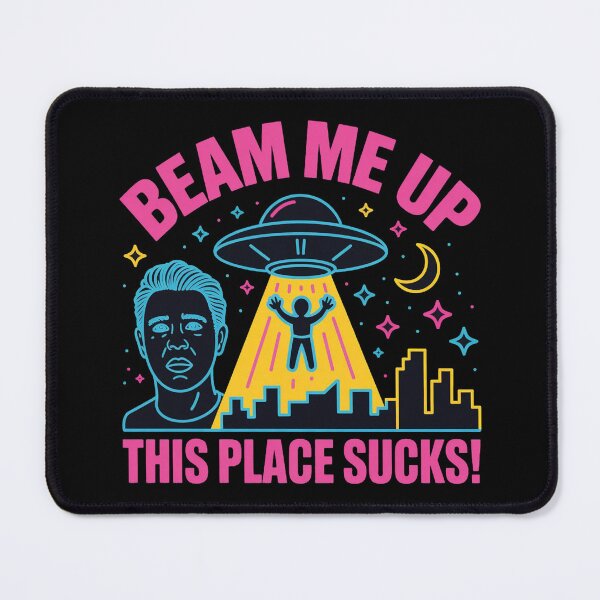Item preview, Beam Me Up This Place Sucks UFO City Humor Retro Space designed and sold by faridman.