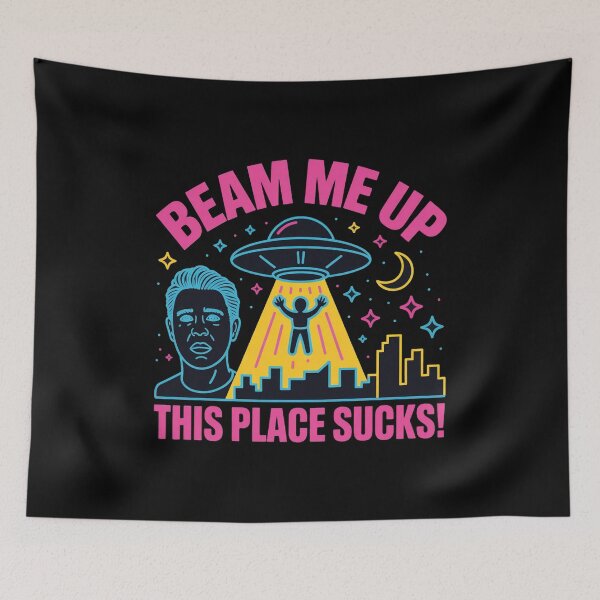 Item preview, Beam Me Up This Place Sucks UFO City Humor Retro Space designed and sold by faridman.