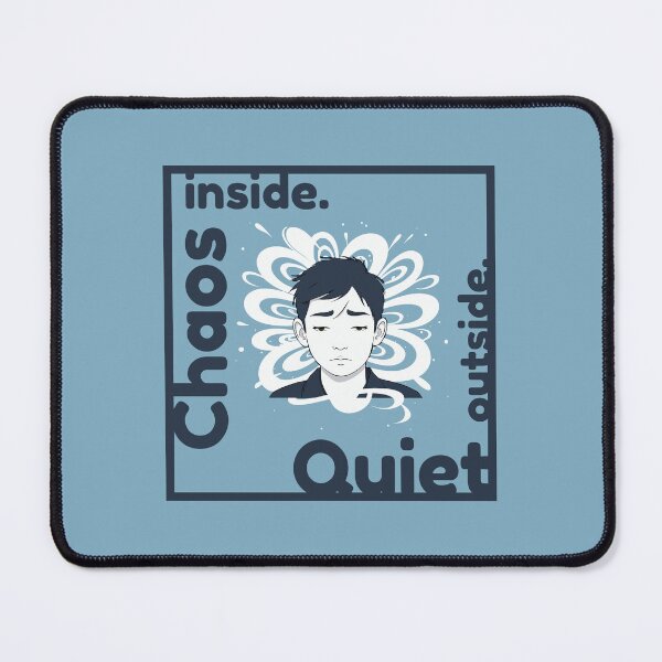 Item preview, Chaos Inside, Quiet Outside – Human Mind Quote designed and sold by NeutronDesign.